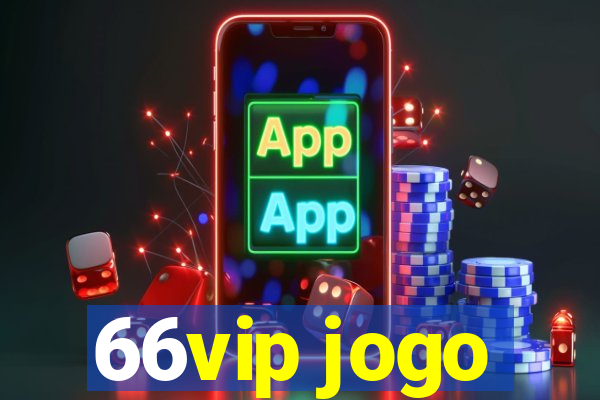 66vip jogo